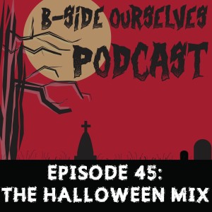 The Halloween Mix | #45