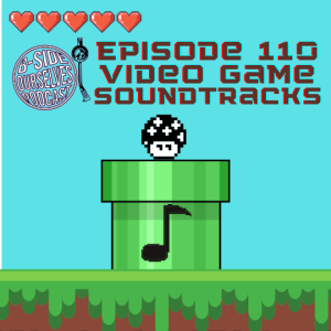Video Game Soundtracks | #110