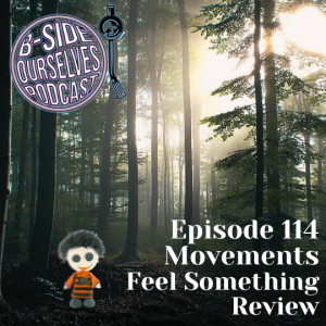 Movements | Feel Something Review | #114