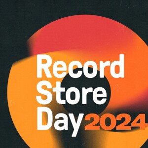 Record Store Day 2024 | #125