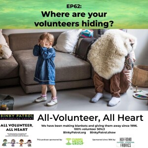 EP62: Where are your volunteers hiding?