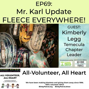 EP69: Mr. Karl Update - Fleece EVERYWHERE!