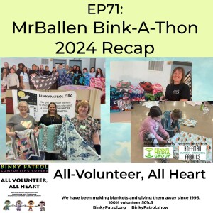 EP71: Nationwide Bink-A-Thon 2024: Stories from the Front Lines