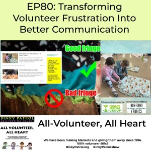 EP80: Transforming Volunteer Frustration Into Better Communication