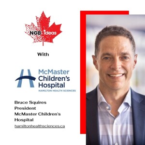 Bruce Squires | McMaster Children’s Hospital