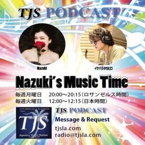 Nazuki’s Music Time-0108-2024 (30’01)