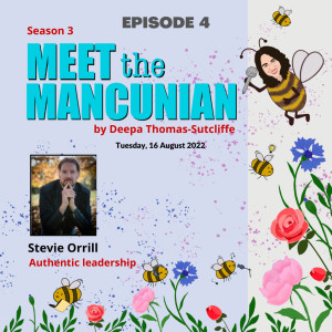 Meet the Mancunian - Stevie Orrill