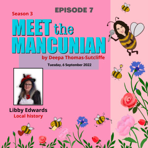 Meet the Mancunian - Libby Edwards