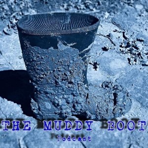 The Muddy Boot ep.2