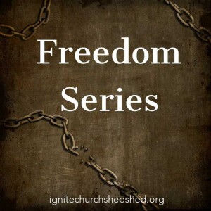 Freedom Series Week 4 - Freedom from the Power of Sin