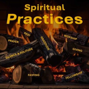 Spiritual Practices - Worship