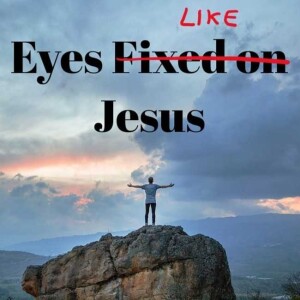 Eyes Like Jesus - Zacchaeus (Luke 19)