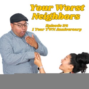 #34 - 1 Year YWN Anniversary