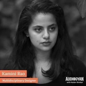 Ep. 270 - Designing spaces with Kamini Rao