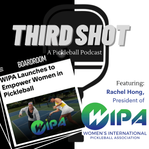 Episode 4: Women’s International Pickleball Association