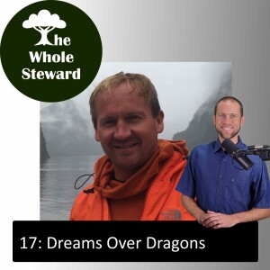 17: Dreams Over Dragons
