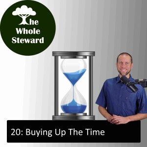 20: Buying Up The Time