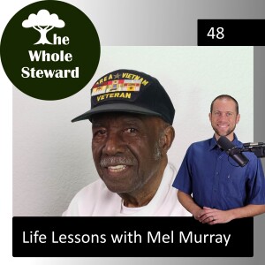 48: Life Lessons With Mel Murray