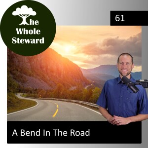 61: A Bend In The Road