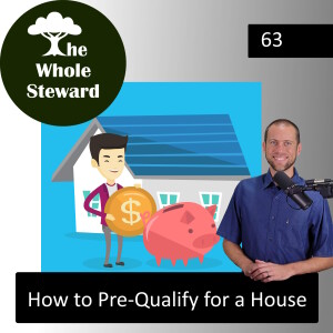 63: How To Pre-Qualify For A House