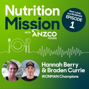Beef, Lamb and IRONMAN with Braden Currie and Hannah Berry
