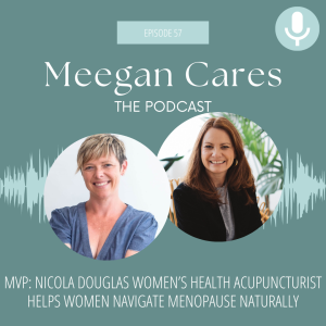 MVP: Nicola Douglas Women’s Health Acupuncturist Helps Women Navigate Menopause Naturally