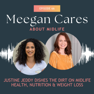 Justine Jeddy Dishes The Dirt On Midlife Health, Nutrition & Weight Loss