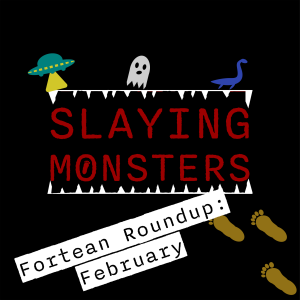 Fortean Roundup: February - Weaponizing Conspiracy Theories