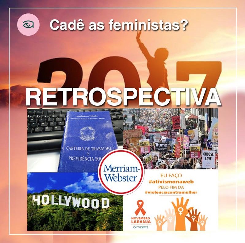 Cadê as Feministas? Retrospectiva Olhares 2017