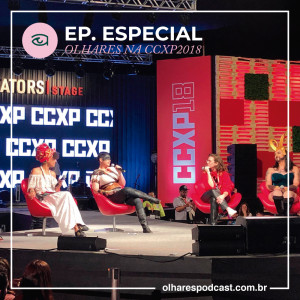 Olhares Especial CCXP2018