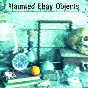 Haunted eBay Objects Episode 1