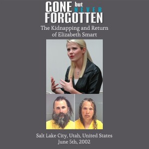 56. The Kidnapping and Return of Elizabeth Smart