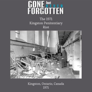 53. The 1971 Kingston Penitentiary Riot