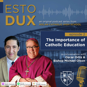 The Importance of Catholic Education. A Conversation with Bishop Michael Olson