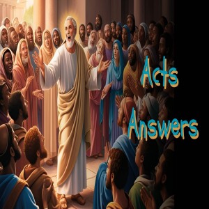 Acts Answers: Is Christianity Good?