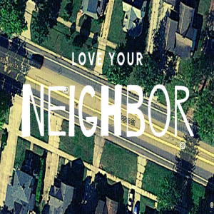 Love your neighbor .... courageously