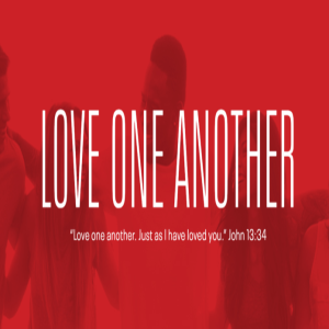Love One Another: Let God deep in your life so he can help the world.