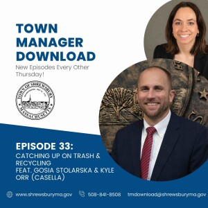 Catching Up on Trash & Recycling Featuring Gosia Stolarska & Kyle Orr (Casella)