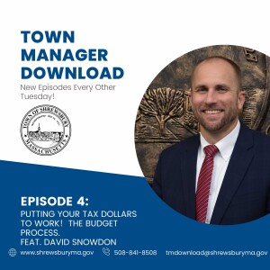 Putting your tax dollars to work! The budget process featuring David Snowdon.