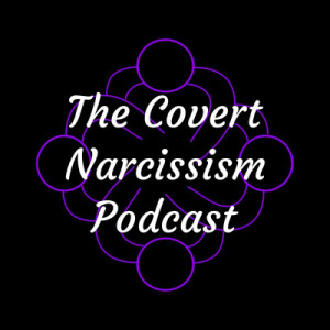 Episode 2 - Internal Trauma Responses to Covert Abuse