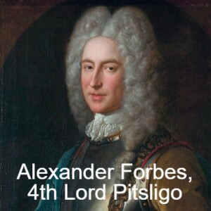 Alexander Forbes,  4th Lord Pitsligo