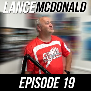 Episode #19 - Lance McDonald