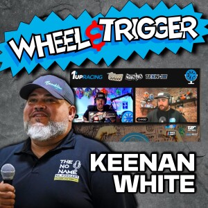Wheel & Trigger Live with Brent, Chase and Keenan "Lefty The Great" White