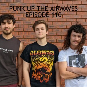 Punk Up The Airwaves Episode 110