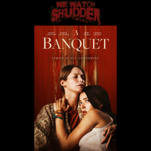 11 - A Banquet (2021) - A Shudder Exclusive