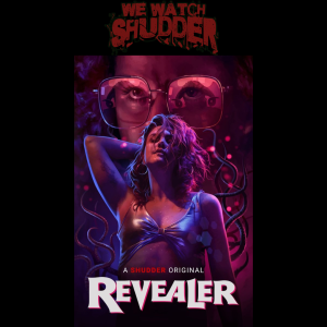 15 - Revealer  (2022) - A Shudder Original