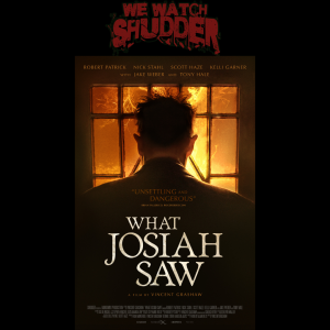 24 - What Josiah Saw (2022) - A Shudder Original