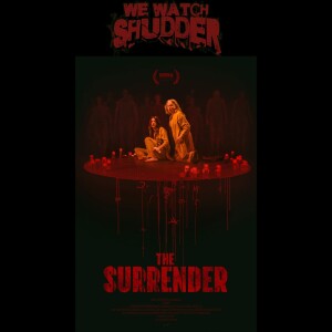 306 - The Surrender (2025) - A Shudder Original