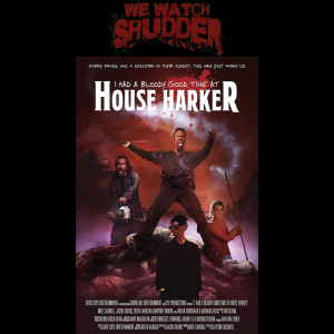 110 - I Had a Bloody Good Time at House Harker (2016)
