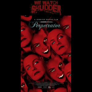 125 - Perpetrator (2023) - A Shudder Original